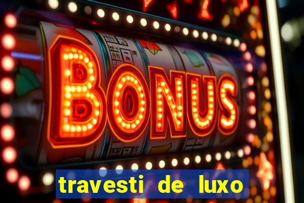 travesti de luxo porto alegre