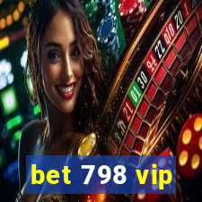 bet 798 vip