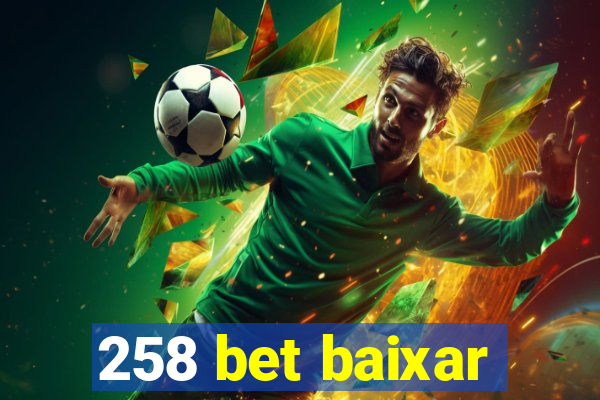 258 bet baixar