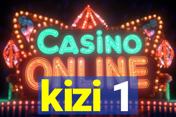 kizi 1