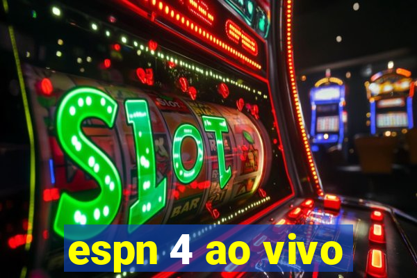 espn 4 ao vivo