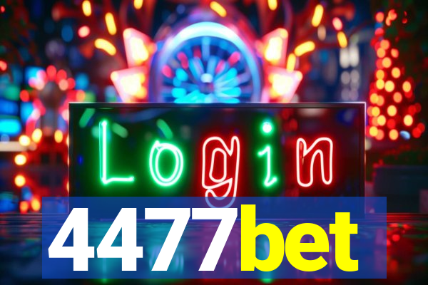 4477bet