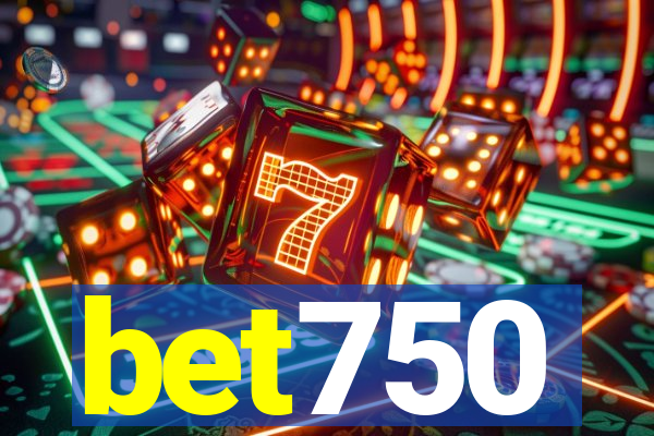 bet750