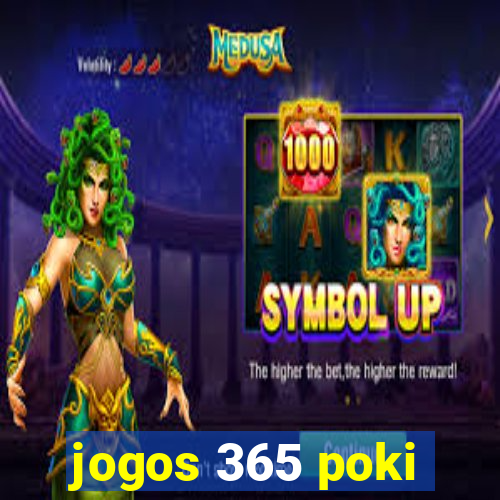 jogos 365 poki