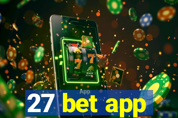 27 bet app