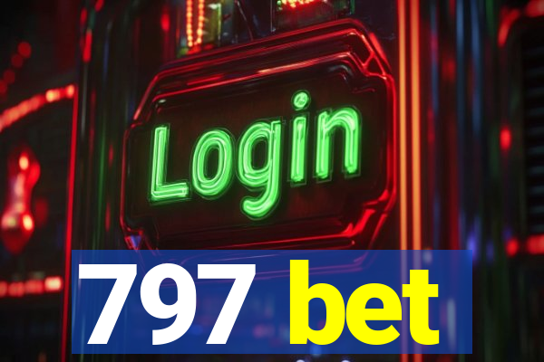797 bet