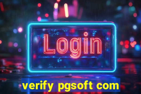 verify pgsoft com