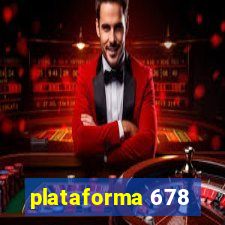 plataforma 678