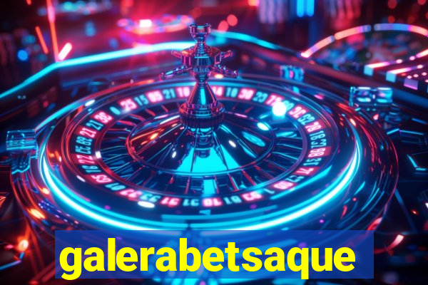 galerabetsaque