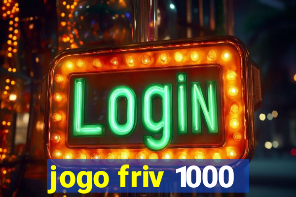 jogo friv 1000