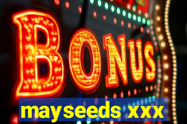 mayseeds xxx