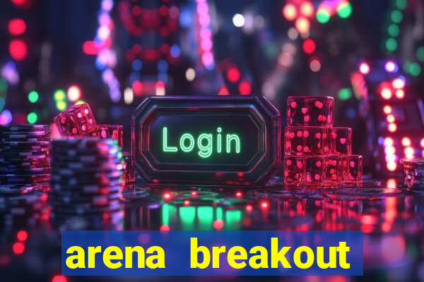 arena breakout infinite como jogar