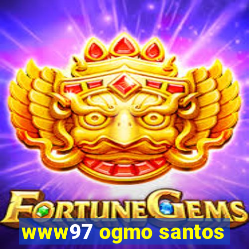 www97 ogmo santos