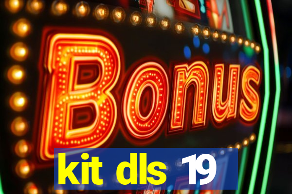 kit dls 19