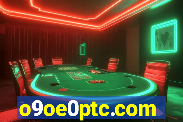 o9oe0ptc.com