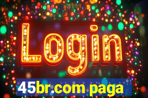 45br.com paga
