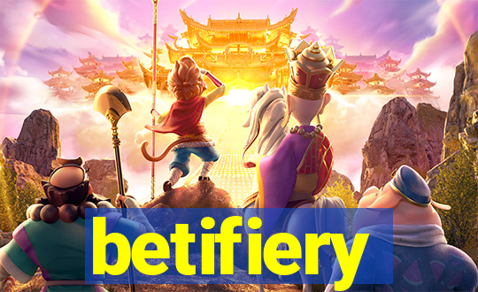 betifiery