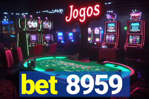 bet 8959