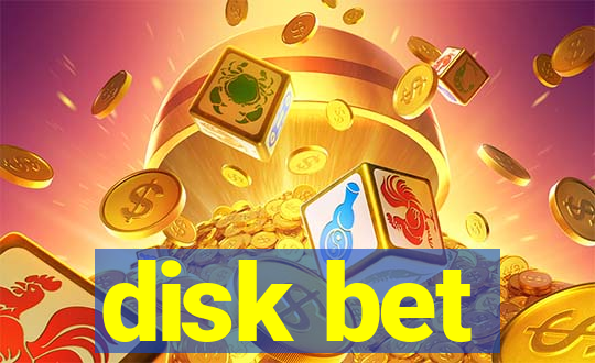 disk bet