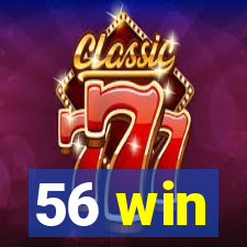 56 win