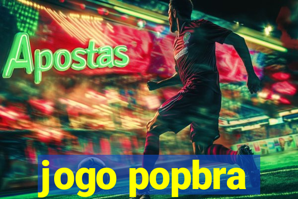 jogo popbra