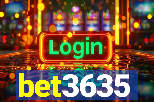 bet3635
