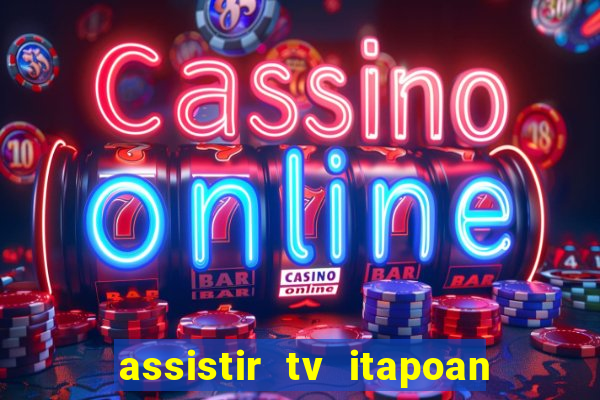 assistir tv itapoan record bahia ao vivo gratis