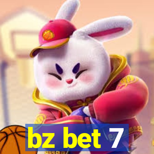 bz bet 7