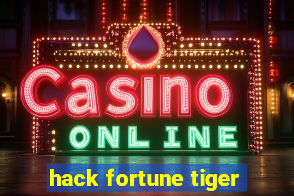 hack fortune tiger