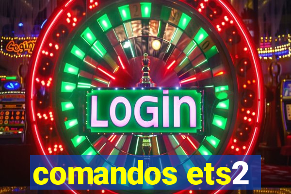 comandos ets2