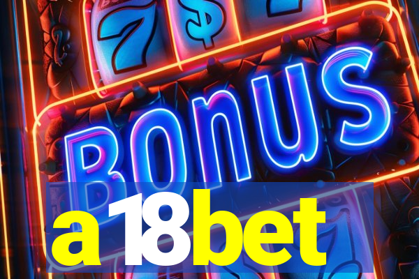 a18bet