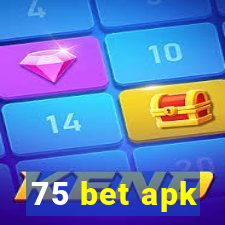 75 bet apk