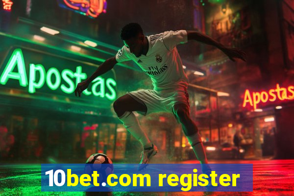 10bet.com register