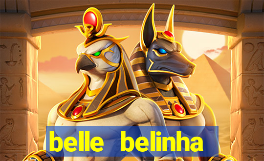 belle belinha videos sexo