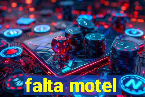 falta motel