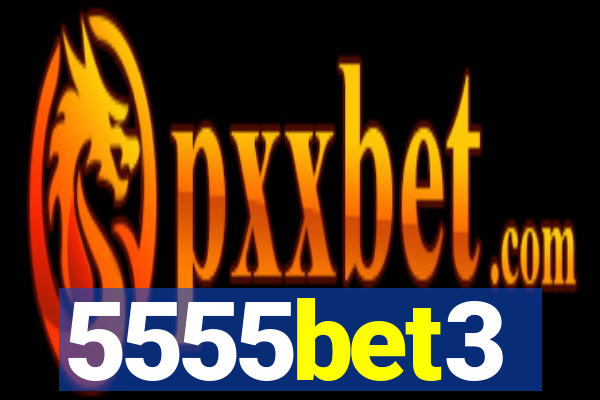 5555bet3