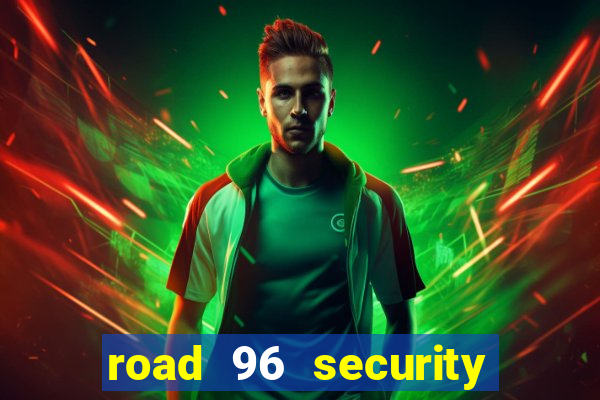 road 96 security password stan and mitch