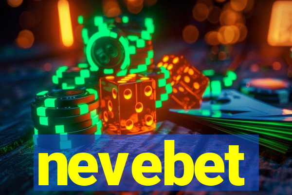nevebet