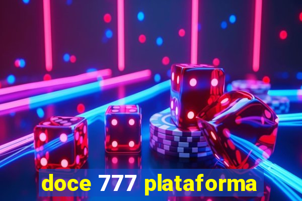 doce 777 plataforma