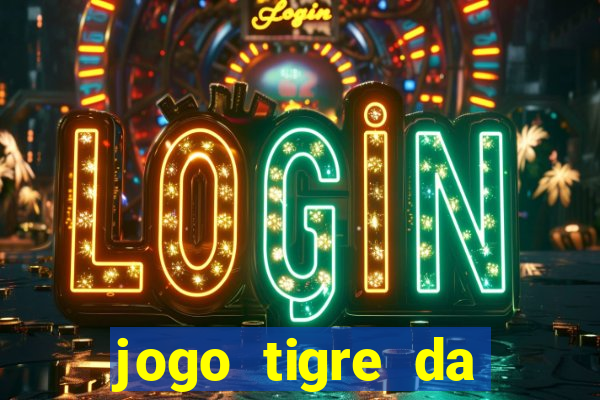 jogo tigre da sorte é confiável