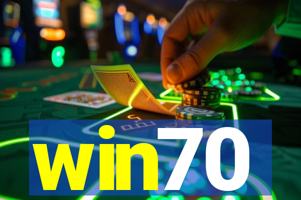 win70