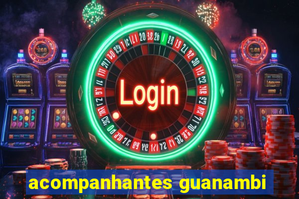 acompanhantes guanambi