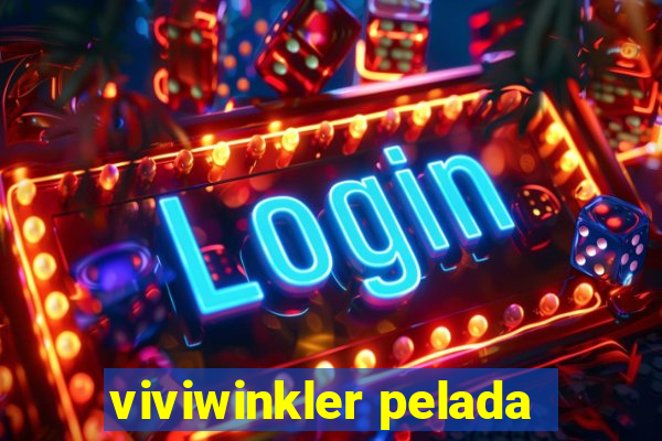 viviwinkler pelada