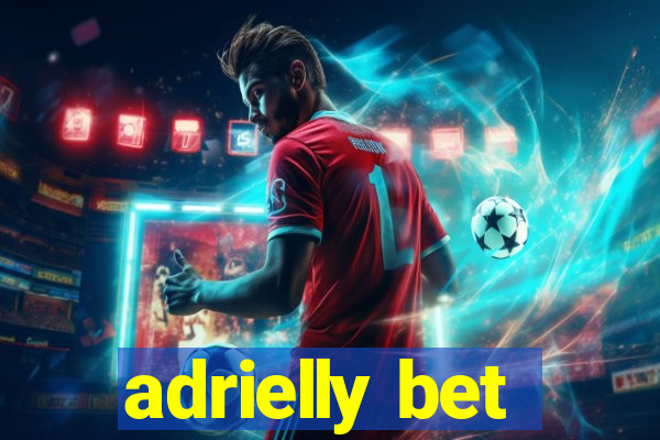 adrielly bet