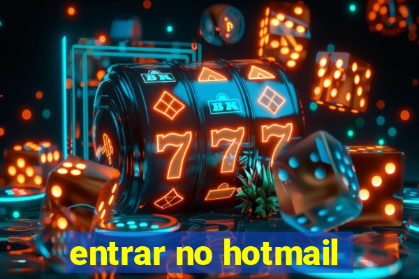 entrar no hotmail