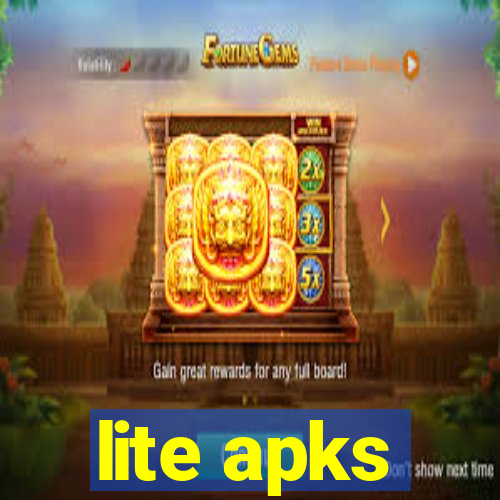 lite apks