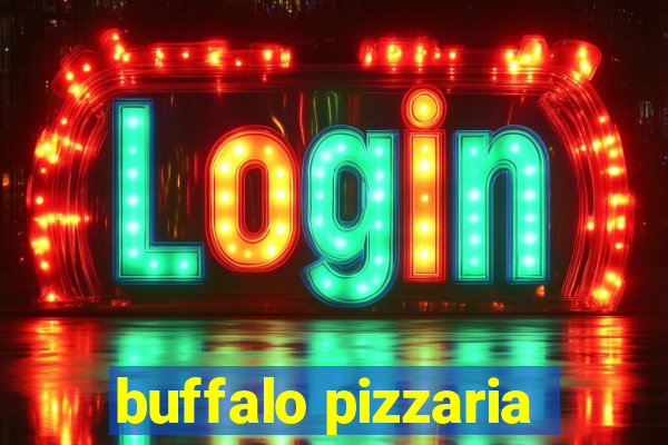 buffalo pizzaria