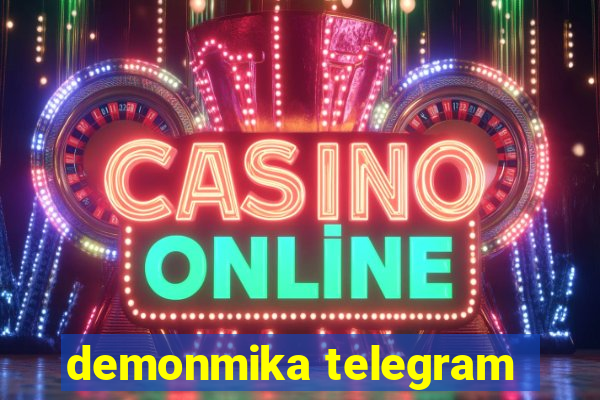 demonmika telegram