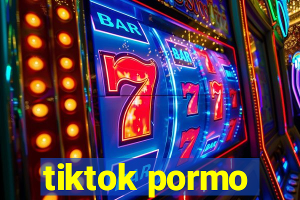 tiktok pormo