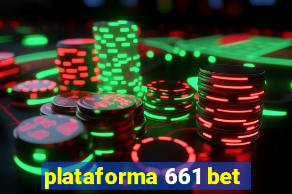 plataforma 661 bet